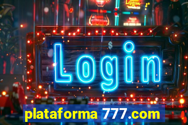 plataforma 777.com