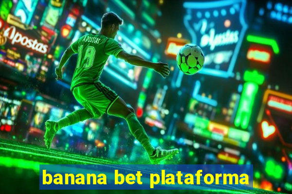 banana bet plataforma