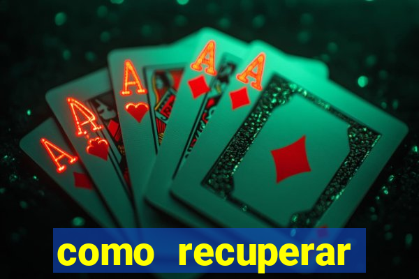 como recuperar senha do fortune tiger