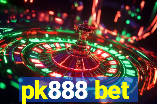 pk888 bet