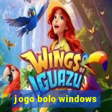 jogo bolo windows