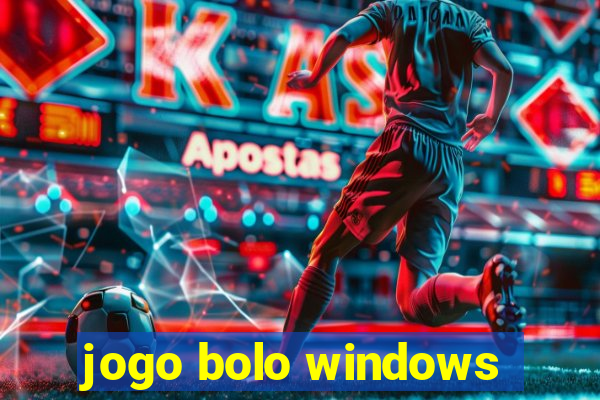 jogo bolo windows