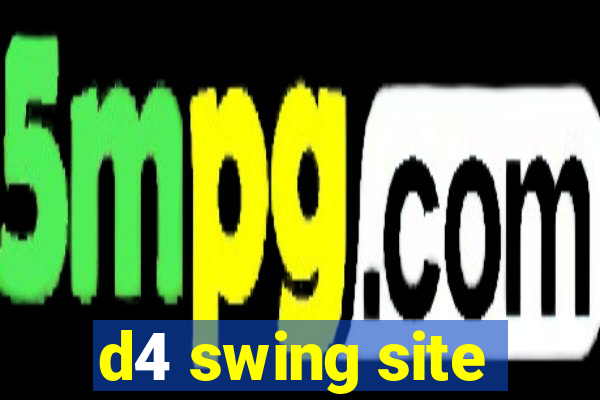 d4 swing site