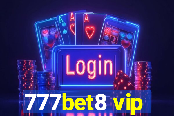 777bet8 vip