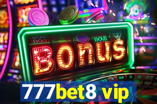 777bet8 vip