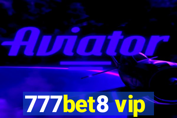 777bet8 vip