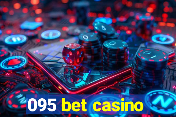 095 bet casino