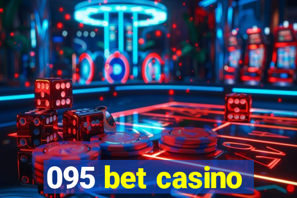 095 bet casino