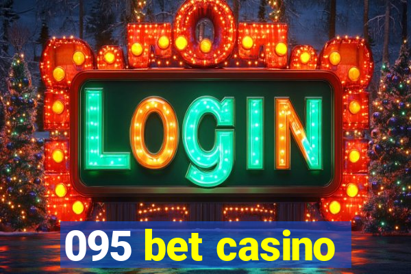 095 bet casino