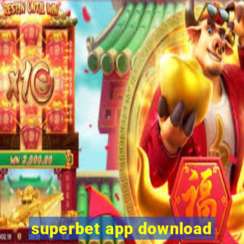 superbet app download