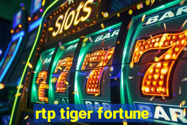 rtp tiger fortune