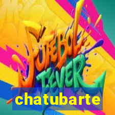 chatubarte