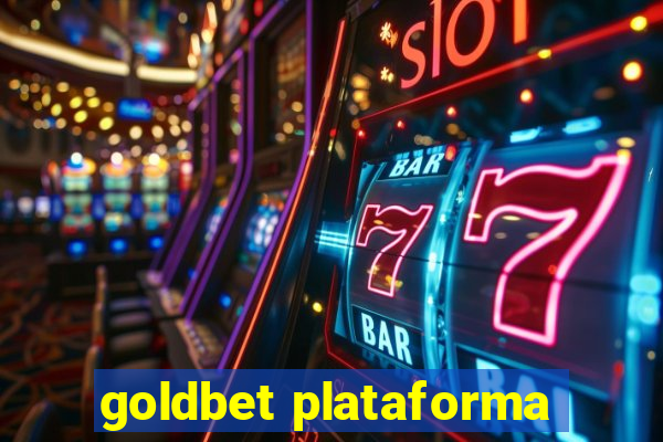 goldbet plataforma