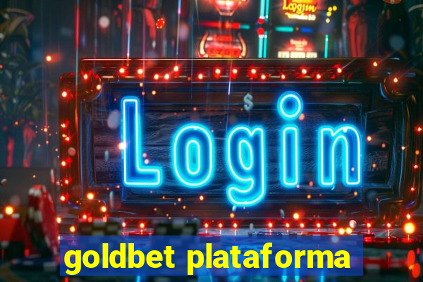 goldbet plataforma