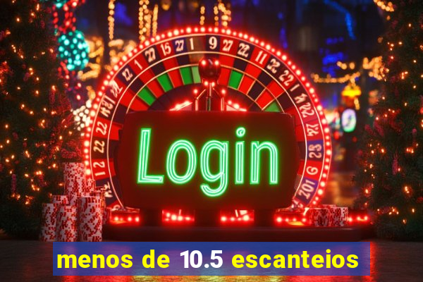 menos de 10.5 escanteios