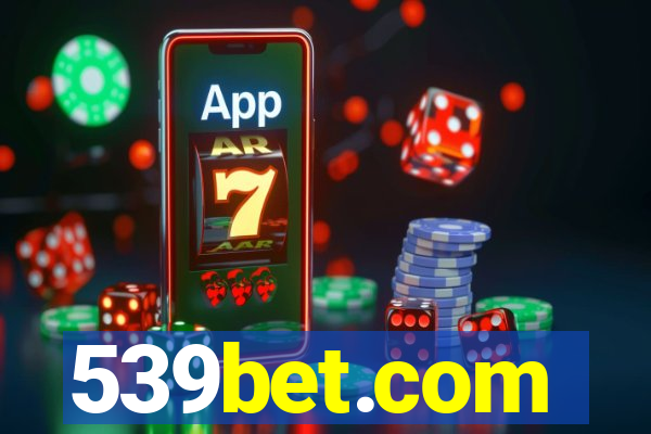 539bet.com