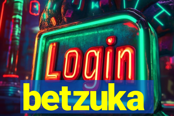 betzuka