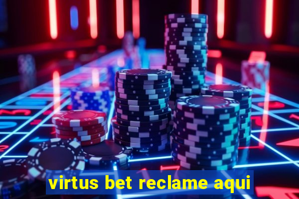 virtus bet reclame aqui