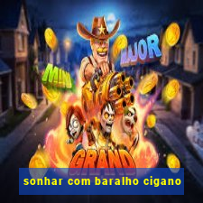 sonhar com baralho cigano