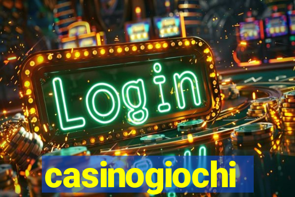 casinogiochi