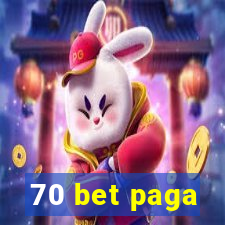 70 bet paga