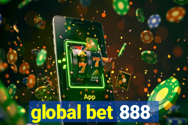 global bet 888