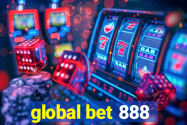 global bet 888