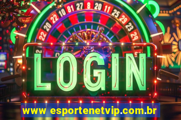 www esportenetvip.com.br