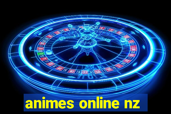 animes online nz