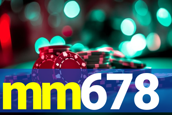 mm678