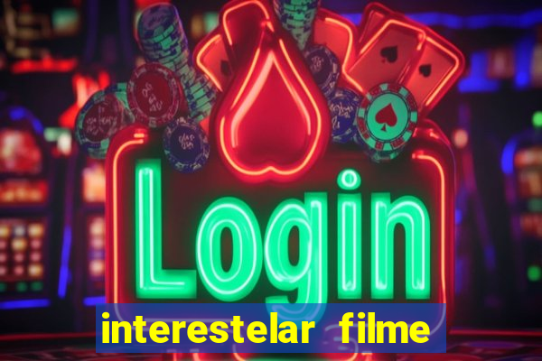 interestelar filme completo dublado telegram