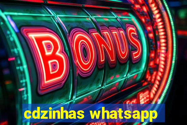 cdzinhas whatsapp