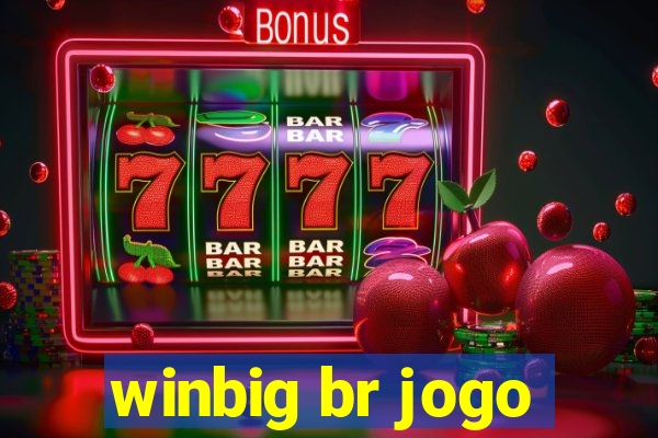 winbig br jogo