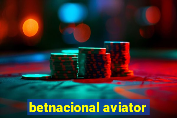 betnacional aviator