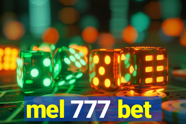 mel 777 bet