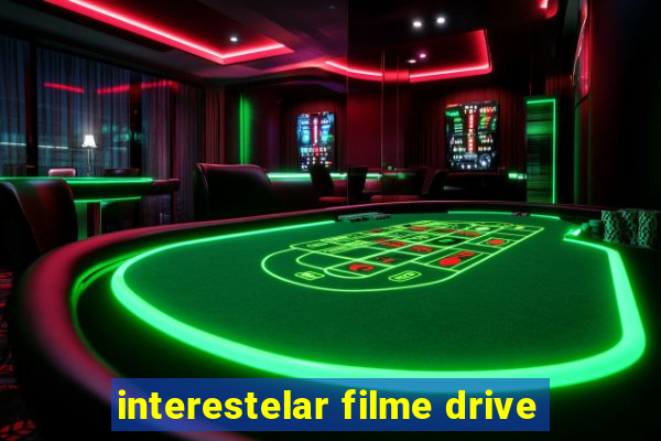 interestelar filme drive