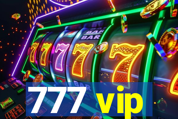 777 vip