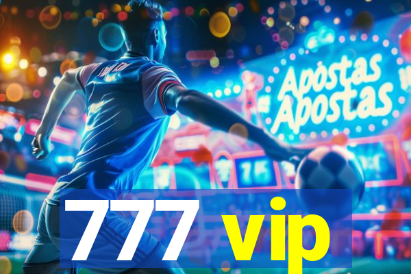 777 vip