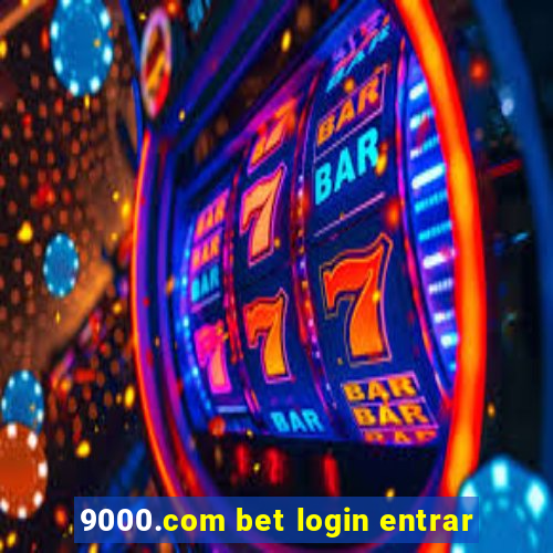 9000.com bet login entrar