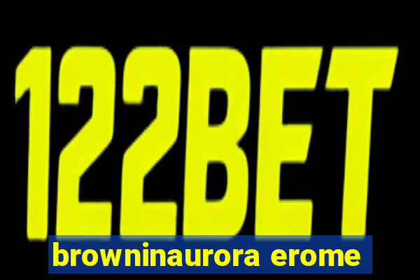 browninaurora erome