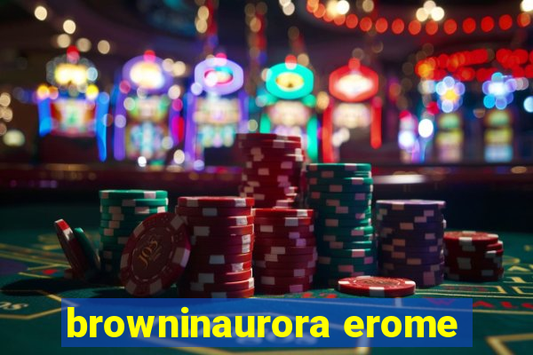 browninaurora erome