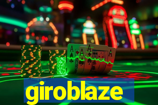 giroblaze