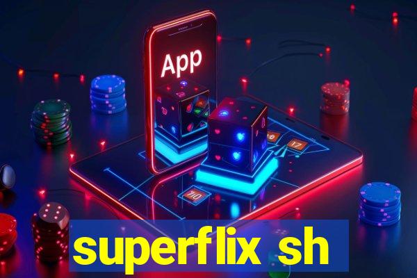 superflix sh