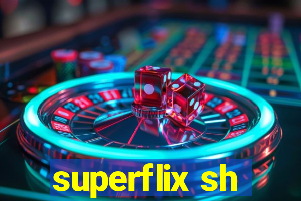 superflix sh