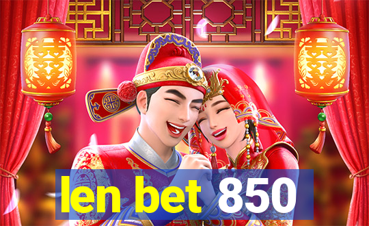 len bet 850