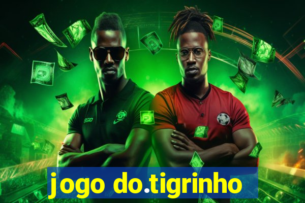 jogo do.tigrinho