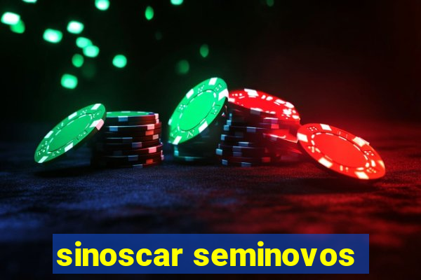 sinoscar seminovos