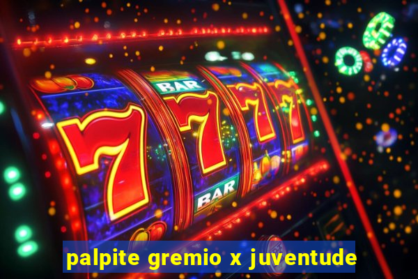 palpite gremio x juventude