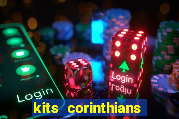 kits corinthians dls 19