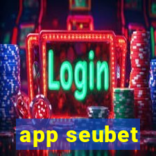 app seubet